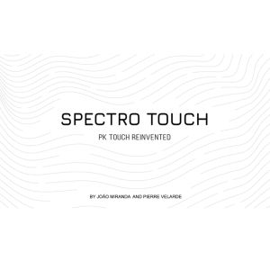 Spectro Touch by João Miranda and Pierre Velarde