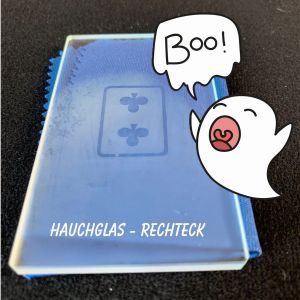 Hauchglas - Rechteck 