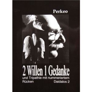 2 Willen 1 Gedanke - Perkeo 