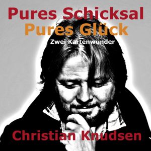 Pures Schicksal | Pures Glück - Zwei Kartenwunder