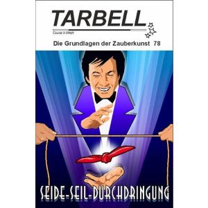 Tarbell - Seide-Seil-Durchdringung