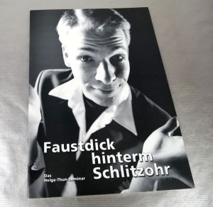 Faustdick hinterm Schlitzohr - Helge Thun