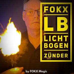 Lichtbogenzünder by FOKX Magic