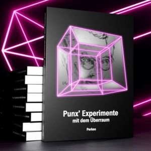 Punx' Experimente mit dem Überraum - Perkeo