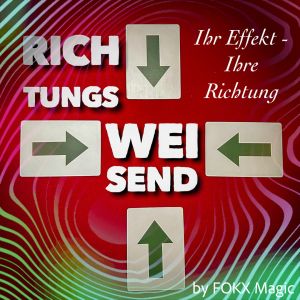 Richtungsweisend by FOKX Magic