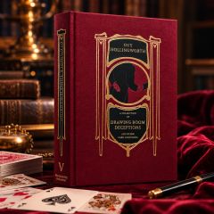 Drawing Room Deceptions (Expanded Edition) by Guy Hollingworth
