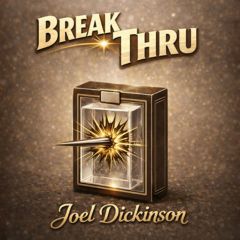 Break Thru by Joel Dickinson