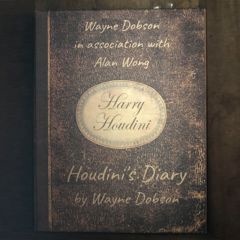 Houdini's Diary by Wayne Dobson and Alan Wong