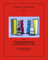 Hasenwanderung (Routine von Chr. J. Schröder)