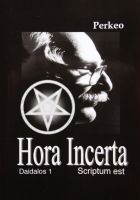 Hora Incerta - Perkeo 