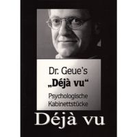 Deja Vu - Psychologische Kabinettstückchen