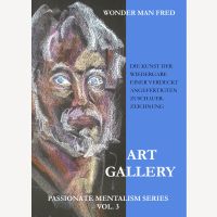 Art Gallery - Wonder Man Fred: Passionate Mentalism Series Vol. 3