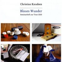 Blaues Wunder - Sechs klassische Wunder für den Close Up- und Salonmagier