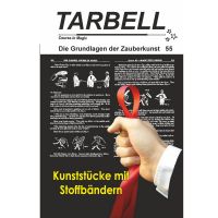 Tarbell - Kunststücke mit Stoffbändern