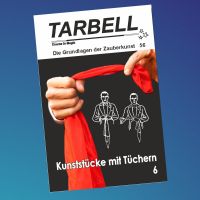 Tarbell - Kunststücke mit Tüchern 6