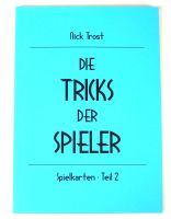 Die Tricks der Spieler Teil 2