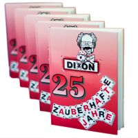 Dixon: 25 zauberhafte Jahre