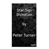 E-Book DOWNLOAD: Star Sign Divin Vol. 9 by Peter Turner 