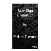 E-Book DOWNLOAD: Star Sign Divin Vol. 9 by Peter Turner 