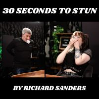 30 Seconds to Stun by Richard Sanders