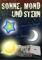 Sonne, Mond und Sterne