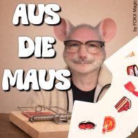 Aus die Maus by FOKX Magic