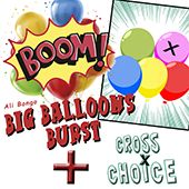 BIG BALLOONS BURST inkl. Cross Choice