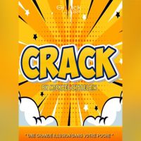 CRACK by Mickael Chatelain