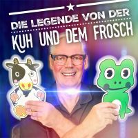 Die Legende von der Kuh und dem Frosch by FOKX Magic