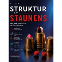 Struktur des Staunens - Wittus Witt
