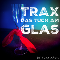 TRAX - Das Tuch am Glas by Fokx Magic