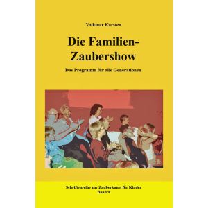 Die Familien-Zaubershow von Volkmar Karsten