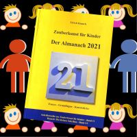 Zauberkunst für Kinder: Der Almanach 2021 