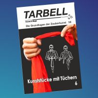 Tarbell - Kunststücke mit Tüchern 6