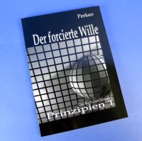 Der forcierte Wille von Perkeo