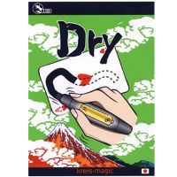 Dry (Japanese High Tech Marker Trick)