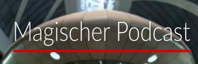 Der Magische Podcast & Zauber-Business-Mentoring